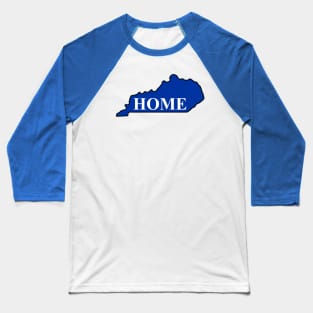 Kentucky is my home Baseball T-Shirt